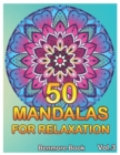 Image for 50 Mandalas For Relaxation : Big Mandala Coloring Book for Adults 101 Images Stress Management Coloring Book For Relaxation, Meditation, Happiness and Relief &amp; Art Color Therapy(Volume 3)