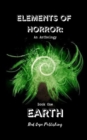 Image for Elements of Horror : Earth: Book One