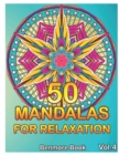 Image for 50 Mandalas For Relaxation : Big Mandala Coloring Book for Adults 101 Images Stress Management Coloring Book For Relaxation, Meditation, Happiness and Relief &amp; Art Color Therapy(Volume 4)