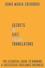 Image for Secrets of Six-Figure Translators