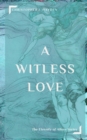Image for A Witless Love