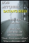 Image for SATAN&#39;S SEED An End Times Supernatural Thriller