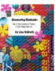 Image for Discovering Gluebooks : How to Stop Focusing on Products &amp; Start Making More Art