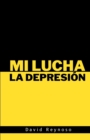 Image for Mi Lucha La Depresi?n