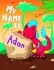 Image for MY NAME IS ADAN: 2 WORKBOOKS IN 1! PERSO