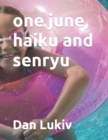 Image for one june, haiku and senryu