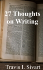 Image for 27 Thoughts on Writing