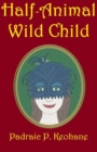 Image for Half-Animal Wild Child