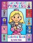 Image for Every Kind of Princess Coloring Book
