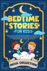 Image for Bedtime Stories for Kids : Meditations Stories for Kids with Dragons, Aliens, Dinosaurs and Unicorn. Help Your Children Asleep. Sleep Feeling Calm and Learn Mindfulness. (Classic Fairy Tales, Aesop&#39;s 
