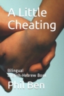 Image for A Little Cheating : Bilingual English-Hebrew Book