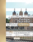 Image for Pratica Desenho [Color] - XL Livro de Exercicios 50 : Schwerin