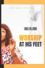 Image for Worship at His Feet : Revised Edition