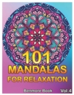 Image for 101 Mandalas For Relaxation : Big Mandala Coloring Book for Adults 101 Images Stress Management Coloring Book For Relaxation, Meditation, Happiness and Relief &amp; Art Color Therapy(Volume 4)