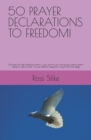 Image for Freedom Book : 50 PRAYER DECLARATIONS TO SET YOU FREE!: This book will help break the chains in you and on you, and set you free to walk in freedom in Jesus Christ!--A must read for everyone in any ki