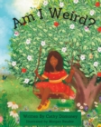Image for Am I Weird? : Positive Thinking For Kids.