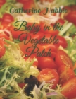 Image for Baby in the Vegetable Patch