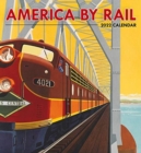 Image for AMERICA BY RAIL 2022 WALL CALENDAR