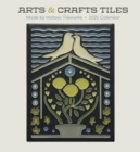 Image for Arts &amp; Crafts Tiles : Made by Motawi Tileworks 2025 Mini Wall Calendar