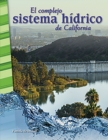 Image for El Complejo Sistema Hídrico De California