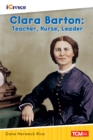Image for Clara Barton: Teacher, Nurse, Leader