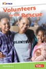 Image for Volunteers to the Rescue