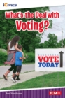 Image for What&#39;s the Deal With Voting? Ebook