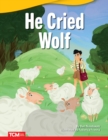 Image for He Cried Wolf