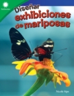 Image for Diseñar Exhibiciones De Mariposas