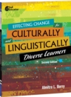 Image for Effecting Change for Culturally and Linguistically Diverse Learners, 2nd Edition
