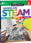 Image for 180 Days: Hands-On STEAM: Grade 6
