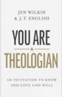 Image for You Are a Theologian