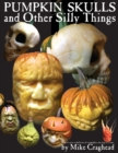 Image for Pumpkin Skulls and Other Silly Things