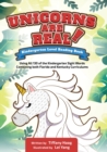 Image for Unicorns Are Real! : Kindergarten Level Reading Book
