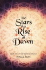Image for The Stars that Rise at Dawn