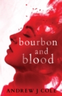Image for Bourbon and Blood