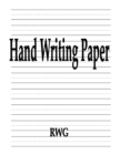 Image for Hand Writing Paper : 100 Pages 8.5&quot; X 11&quot;