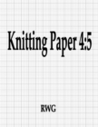 Image for Knitting Paper 4 : 5: 100 Pages 8.5&quot; X 11&quot;