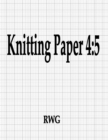 Image for Knitting Paper 4 : 5: 200 Pages 8.5&quot; X 11&quot;