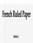 Image for French Ruled Paper : 150 Pages 8.5&quot; X 11&quot;