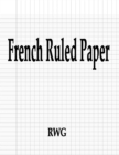 Image for French Ruled Paper : 200 Pages 8.5&quot; X 11&quot;