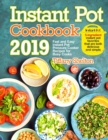 Image for Instant Pot Cookbook 2019 : Fast and Easy Instant Pot Pressure Cooker Recipes for Busy Cooks. 5-Ingredient Instant Pot Favorites That are Both Delicious and Simple