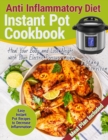 Image for Anti Inflammatory Diet Instant Pot Cookbook