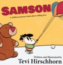 Image for Samson : A children&#39;s picture book about sibling love