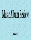 Image for Music Album Review : 150 Pages 8.5&quot; X 11&quot;