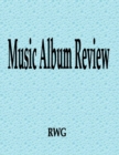 Image for Music Album Review : 200 Pages 8.5&quot; X 11&quot;