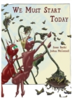Image for We Must Start Today