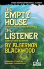 Image for The Empty House and Other Ghost Stories / The Listener and Other Stories