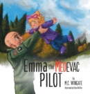 Image for Emma the MEDEVAC Pilot
