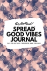 Image for Do Not Read! Spread Good Vibes Journal